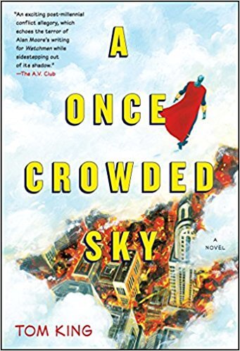 Tom King, A Once Crowded Sky