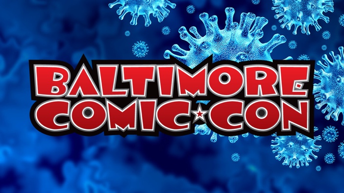 Read more about the article Baltimore Comic-Con cancels 2020 event