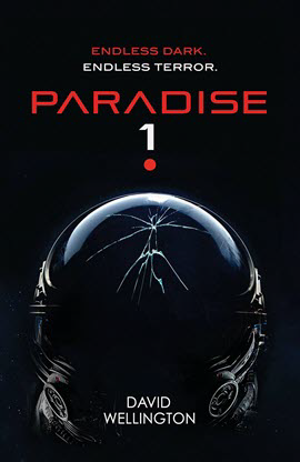 Paradise 1 by David Wellington