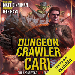 Dungeon Crawler Carl: A LitRPG/Gamelit Adventure