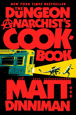The Dungeon Anarchist's Cookbook (Dungeon Crawler Carl Book #3) 